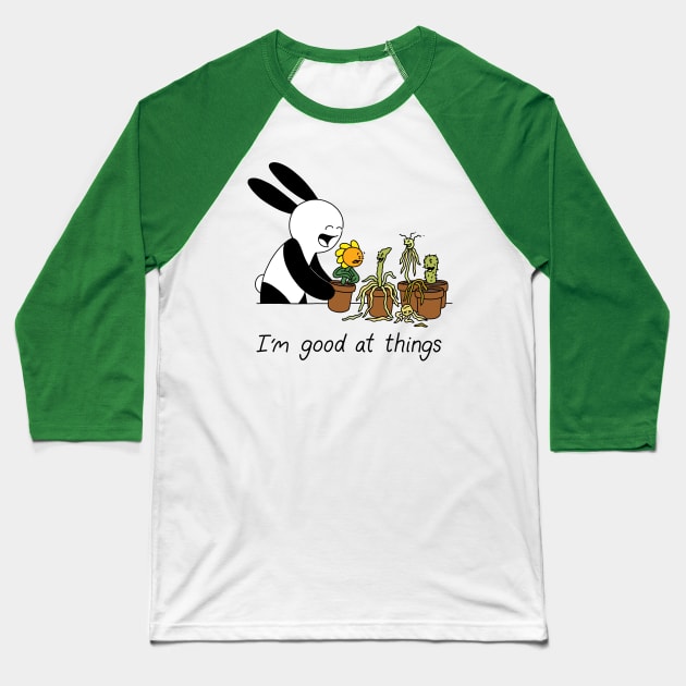 I'm Good At Things Baseball T-Shirt by Buni